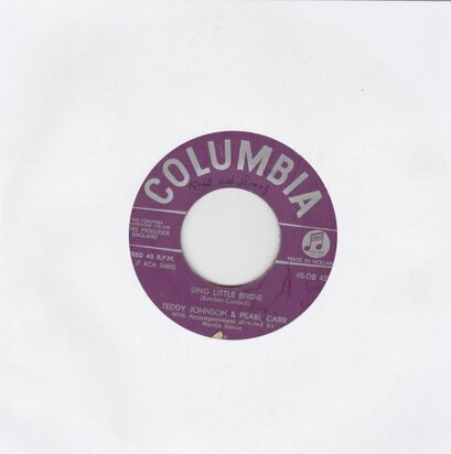 Teddy Johnson & Pearl Carr - Sing little birdie + If only I could love (Vinylsingle)