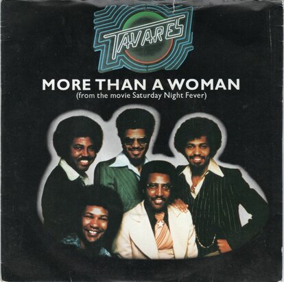 Tavares - More than a woman + We're both ready for love (Vinylsingle)