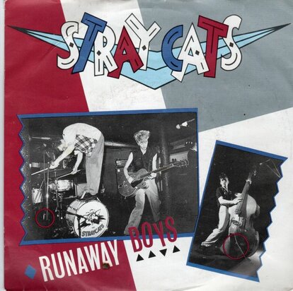 Stray Cats - Runaway boys + My one desire (Vinylsingle)