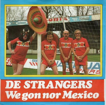 Strangers - We gon naor Mexico + We gon nie nor Mexico (Vinylsingle)