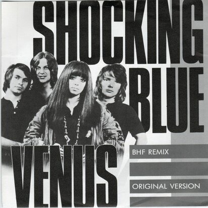 Shocking Blue - Venus (BHF Remix) + Original version (Vinylsingle)