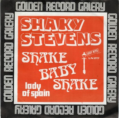 Shaky Stevens - Shake baby shake + Lady of Spain (Vinylsingle)