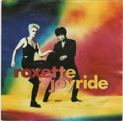Roxette - Joyride + Come back (Vinylsingle)