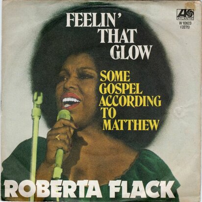 Roberta Flack - Feelin' that glow + Some gospel according to Matthew (Vinylsingle)