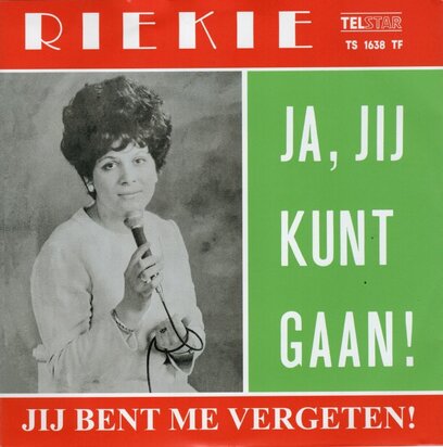 Riekie - Ja, Jij Kunt Gaan! + Jij Bent Me Vergeten! (Vinylsingle)