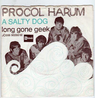 Procol Harum - A salty dog + Long gone geek (Vinylsingle)