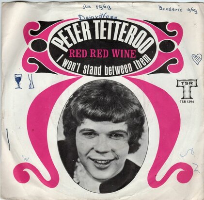 Peter Tetteroo - Red red wine + I won't stand between them (Vinylsingle)