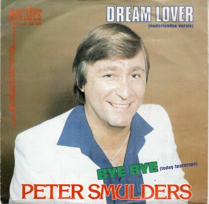 Peter Smulders - Dream lover + Bye bye (Vinylsingle)
