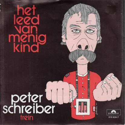 Peter Schreiber - Het leed van menig kind + Trein (Vinylsingle)