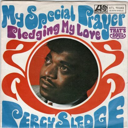 Percy Sledge - My special prayer + Pledging my love (Vinylsingle)