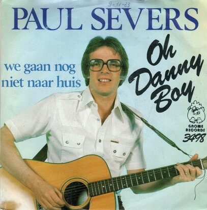 Paul Severs - Oh Danny Boy + We gaan nog niet naar huis (Vinylsingle)