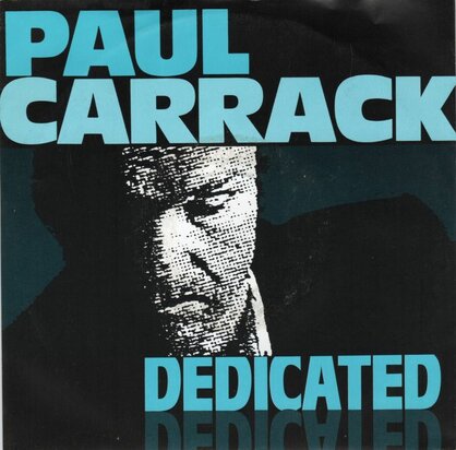 Paul Carrack - Dedicated + (live) (Vinylsingle)