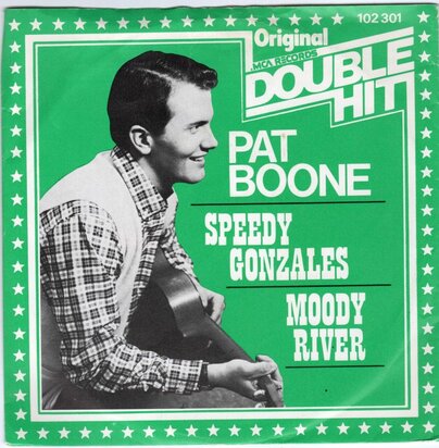 Pat Boone - Speedy Gonzales + Moody river (Vinylsingle)