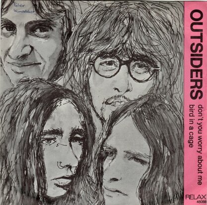Outsiders - Don't You Worry About Me + Bird In A Cage (Vinylsingle)