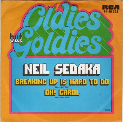 Neil Sedaka - Breaking up is hard to do + Oh! Carol (Vinylsingle)