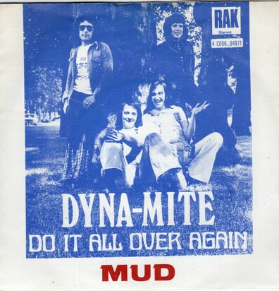 Mud - Dynamite + Do it all over again (Vinylsingle)