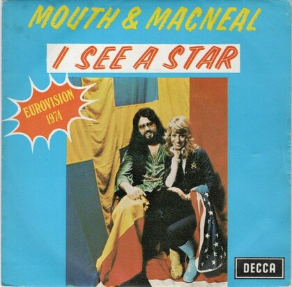 Mouth & MacNeal - I see a star + My friend (Vinylsingle)