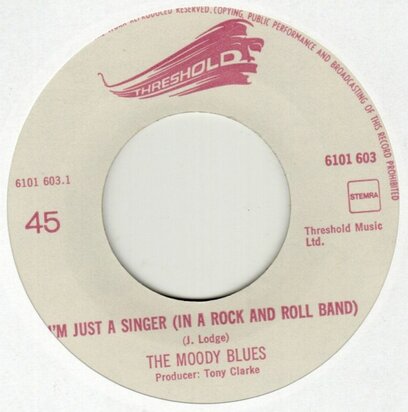 Moody Blues - I'm just a singer in a r&r band + For my lady (Vinylsingle)
