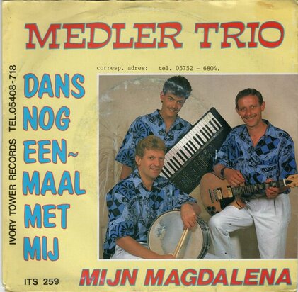 Medler Trio - Dans nog eenmaal met mij + Mijn magdalena (Vinylsingle)