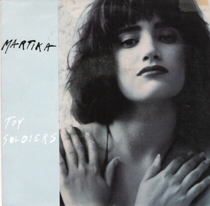 Martika - Toy soldiers + Exchange of hearts (Vinylsingle)