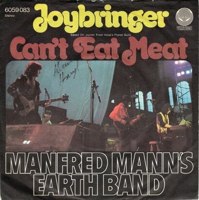 Manfred Mann's & Earth Band - Joybringer + Cant eat meat (Vinylsingle)