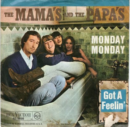 Mamas & Papas - Monday Monday + Got a feelin' (Vinylsingle)