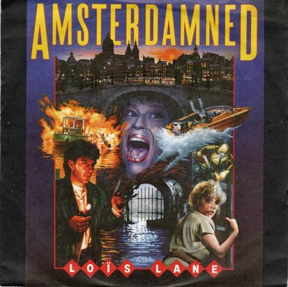 Lois Lane - Amsterdamned + (b-side mix) (Vinylsingle)