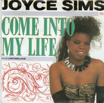 Joyce Sims - Come into my life + Lifetime lover (Vinylsingle)