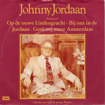 Johnny Jordaan - Potpourri + Aan de voet van die mooie Wester (Vinylsingle)