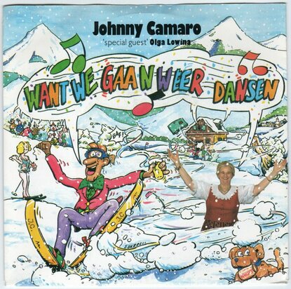 Johnny Camaro - Want we gaan weer dansen + In de disco (Vinylsingle)