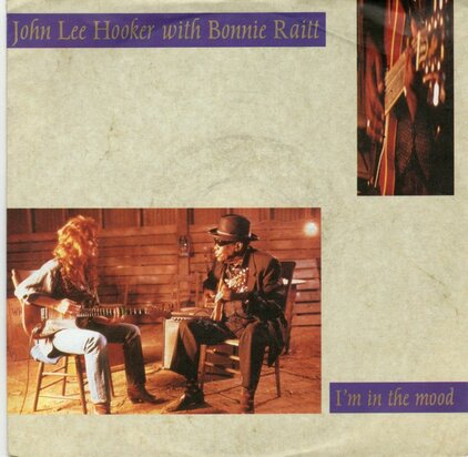 John Lee Hooker & Bonnie Raitt - I'm in the mood + My dream (Vinylsingle)
