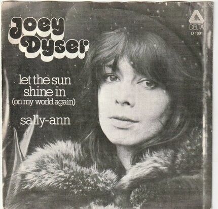 Joey Dyser - Let the sun shine in + Sally Ann (Vinylsingle)