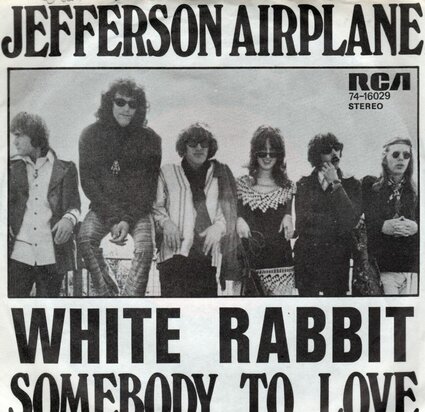 Jefferson Airplane - White rabbit + Somebody to love (Vinylsingle)