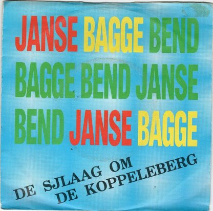 Janse Bagge Band - De sjlaag om de koppelberg + Soliciteren (Vinylsingle)