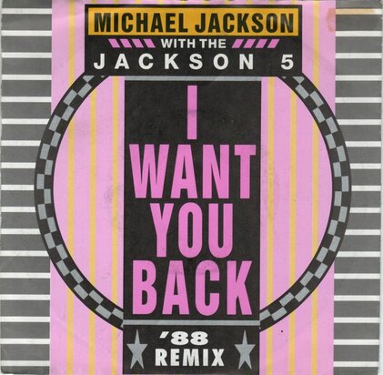 Jackson 5 - I want you back (88 remix) + Never can say goodbye (Vinylsingle)