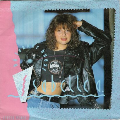 Isabelle A - He, lekker beest + Little peace (Vinylsingle)