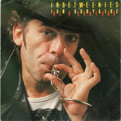 Ian Dury - Inbetweenies + Sink my boats +1 (Vinylsingle)