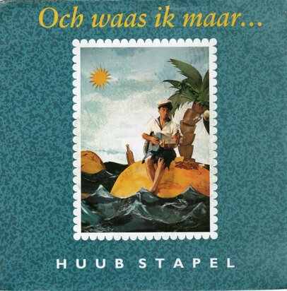 Huub Stapel - Och was ik maar + Marleen (Vinylsingle)