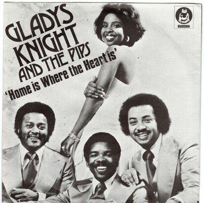 Gladys Knight & the Pips - Home is where the heart is + You put a new. (Vinylsingle)