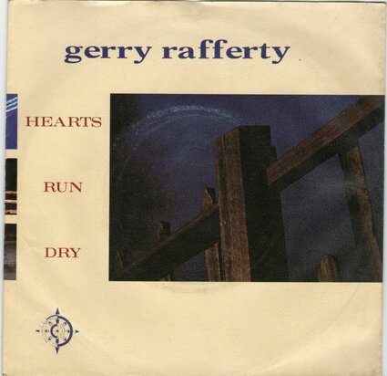 Gerry Rafferty - Hearts Run Dry + On A Night Like This (Vinylsingle)