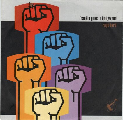 Frankie goes to Hollywood - Rage hard + Of your little mind (Vinylsingle)