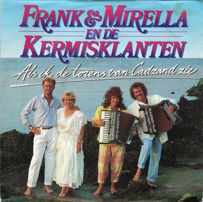 Frank & Mirella - Als ik de torens van Cadzand zie + Moet ik dan weer? (Vinylsingle)