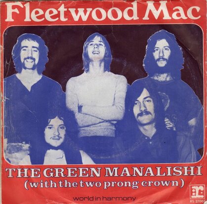 Fleetwood Mac - Green Manalishi + World in harmony (Vinylsingle)