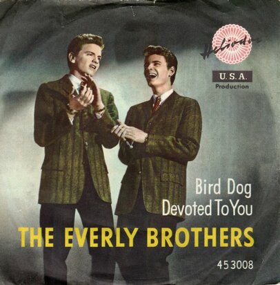 Everly Brothers - Bird dog + Devoted to you (Vinylsingle)
