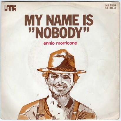 Ennio Morricone - My name is nobody + The wild bunch (Vinylsingle)