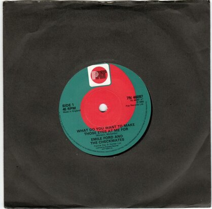 Emile Ford - What Do You Want To Make Those Eyes At Me For + On A Slow Boat To China (Vinylsingle)