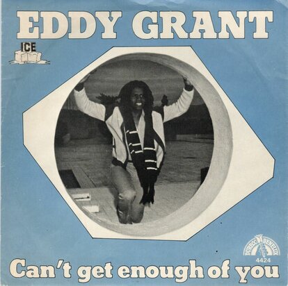 Eddy Grant - Can't get enough of you + Neighbor neighbor (Vinylsingle)