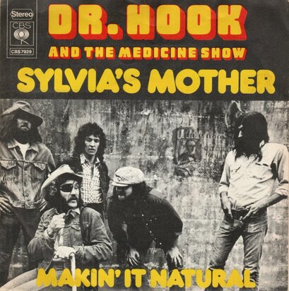 Dr. Hook - Sylvia's mother + Makin' it natural (Vinylsingle)