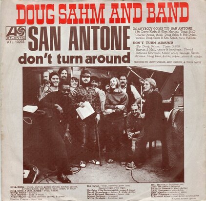 Doug Sahm & Band - San Antone + Don't Turn Around (Vinylsingle)
