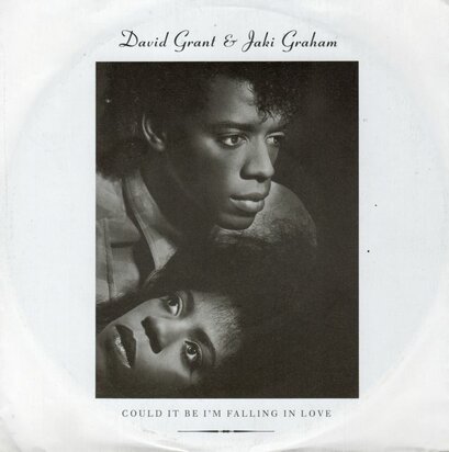 David Grant & Jaki Graham - Could it be I'm falling in love + Turn around (Vinylsingle)